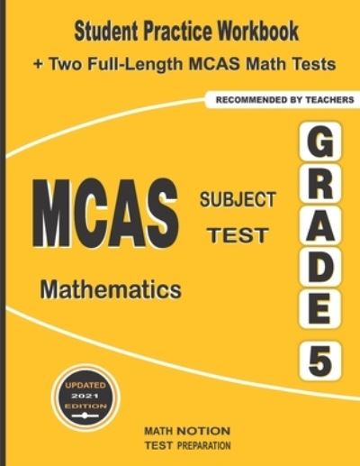 MCAS Subject Test Mathematics Grade 5 - Michael Smith - Books - Math Notion - 9781636200859 - January 26, 2021