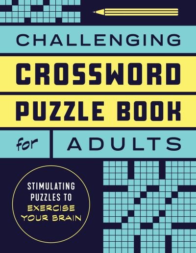 Cover for N/a · Challenging Crossword Puzzle Book for Adults (Paperback Bog) (2021)