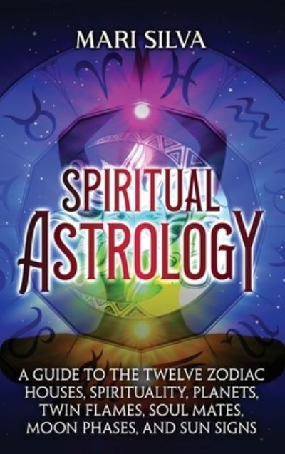 Cover for Mari Silva · Spiritual Astrology (Book) (2022)