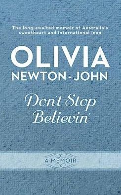 Cover for Olivia Newton-John · Don't Stop Believin' (Hardcover Book) (2019)