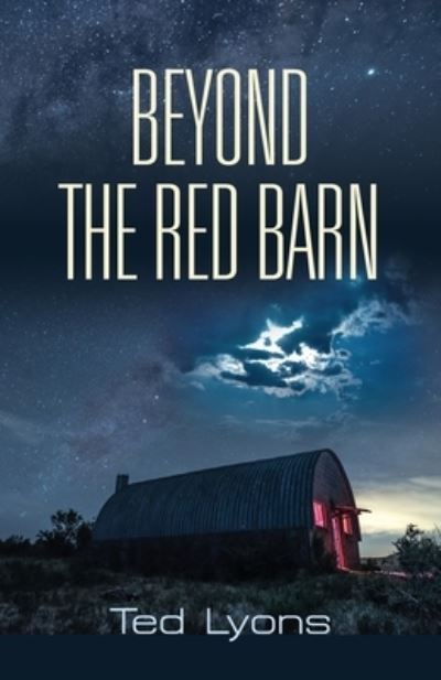 Cover for Ted Lyons · Beyond The Red Barn (Paperback Book) (2020)