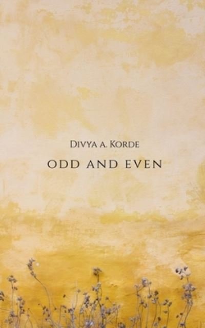 Cover for Divya A · Odd and Even (Bok) (2020)