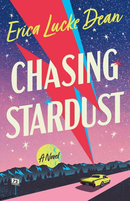 Cover for Erica Lucke Dean · Chasing Stardust: A Novel (Paperback Book) (2025)