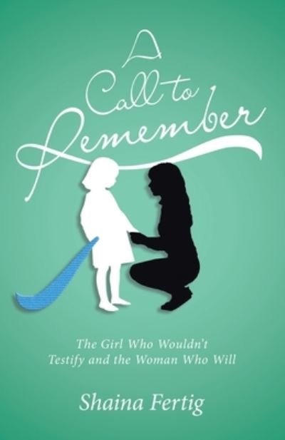 Cover for Shaina Fertig · Call to Remember (Book) (2022)