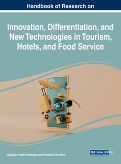 Cover for Gonçalo Poeta Fernandes · Handbook of Research on Innovation, Differentiation, and New Technologies in Tourism, Hotels, and Food Service (Bok) (2023)