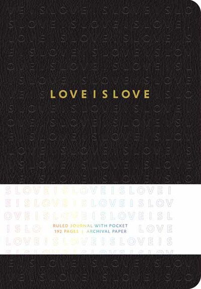 Cover for Insight Editions · Love is Love Hardcover Ruled Journal (Hardcover Book) (2020)