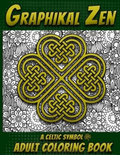 Cover for Graphikal Zen Press · Graphickal Zen (Paperback Bog) (2019)