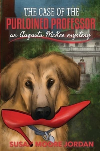The Case of the Purloined Professor - Susan Moore Jordan - Books - Independently Published - 9781692372859 - October 1, 2019