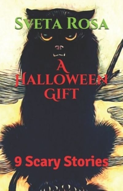 Cover for Sveta Rosa · A Halloween Gift (Paperback Book) (2019)