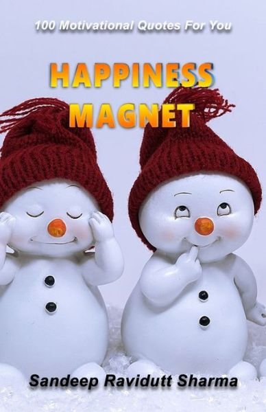 Cover for Sandeep Ravidutt Sharma · Happiness Magnet (Paperback Book) (2019)