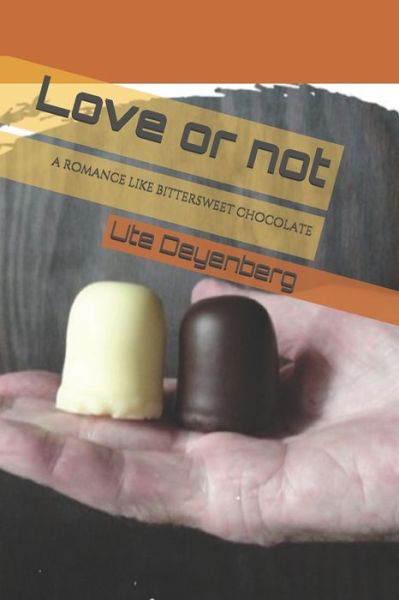 Cover for Ute Deyenberg · Love or not (Paperback Book) (2019)