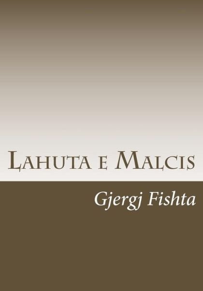 Cover for At Gjergj Fishta · Lahuta E Malcis (Paperback Bog) (2018)