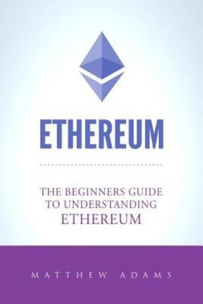 Cover for Adams · Ethereum (Paperback Book) (2018)