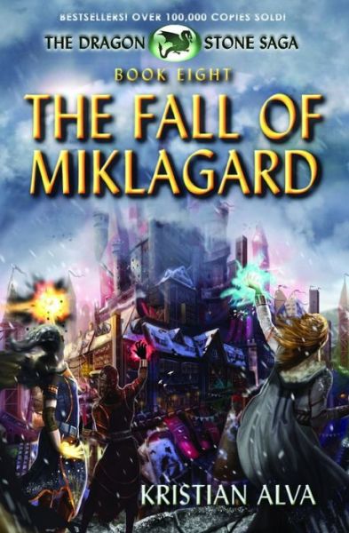 Cover for Kristian Alva · The Fall of Miklagard (Paperback Book) (2017)