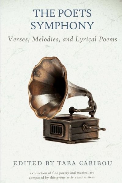 Cover for Tara Caribou · Poets Symphony (Book) (2020)
