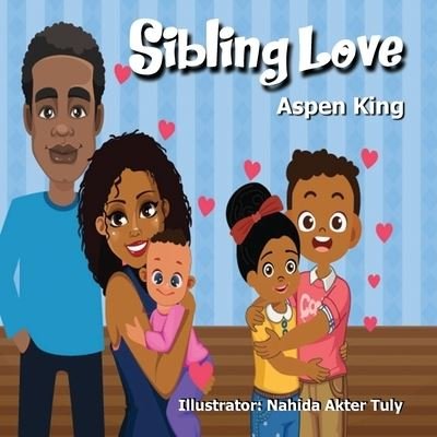 Cover for Aspen S King · Sibling Love (Pocketbok) (2020)
