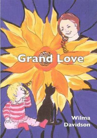 Cover for Wilma Davidson · Grand Love (Paperback Book) (2009)