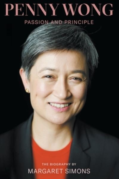 Cover for Margaret Simons · Penny Wong (Book) (2019)