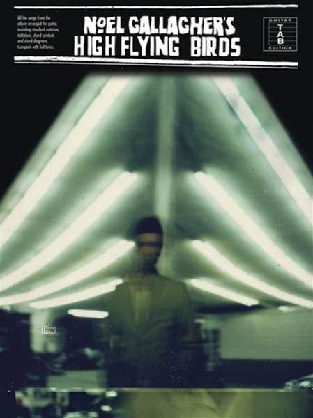 Cover for Noel Gallagher · Noel Gallagher's High Flying Birds (Bok) (2011)