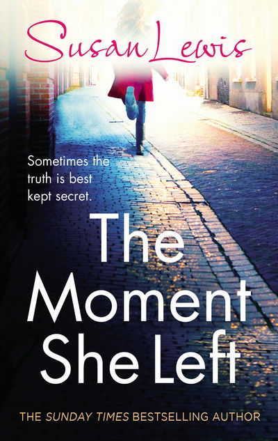 Cover for Susan Lewis · The Moment She Left - The Detective Andee Lawrence Series (Paperback Book) (2016)