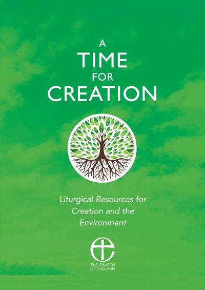 Cover for A Time for Creation: Liturgical resources for Creation and the Environment (Paperback Book) (2020)