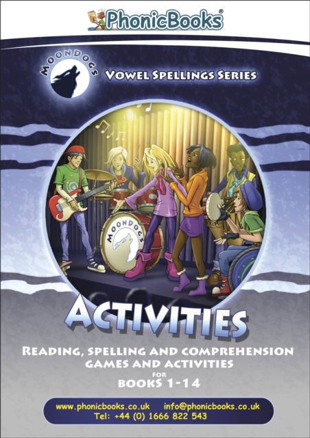 Cover for Phonic Books · Phonic Books Moon Dogs Set 3 Vowel Spellings Activities: Two alternative vowel spellings (Spiral Book) (2016)