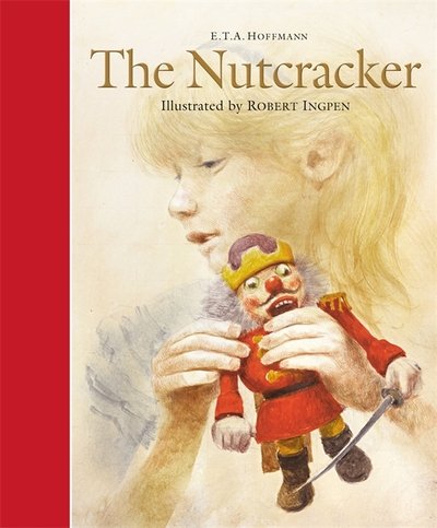 Cover for ETA Hoffmann · The Nutcracker - Templar Classics: Ingpen (Hardcover Book) (2016)