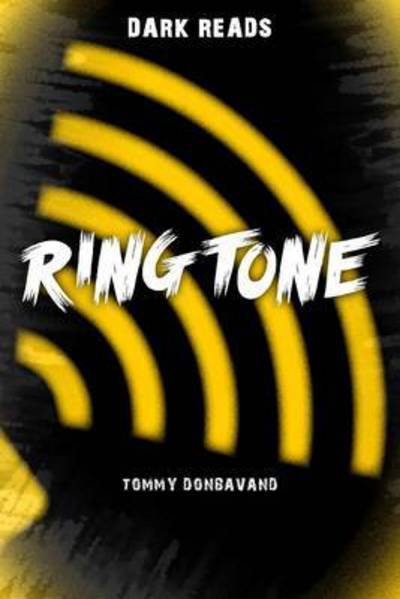Cover for Tommy Donbavand · Ringtone - Dark Reads (Paperback Book) (2015)