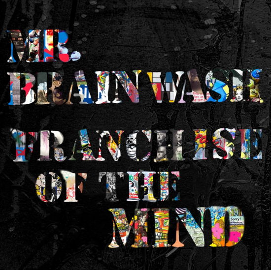 Cover for Ted Vassilev · Mr. Brainwash: Franchise of the Mind (Paperback Book) (2024)