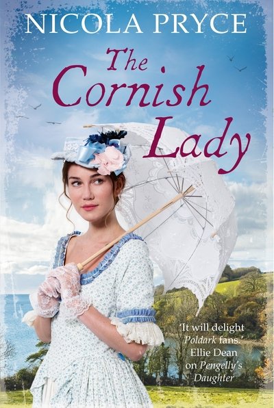 Cover for Nicola Pryce · The Cornish Lady: A sweeping historical romance for fans of Poldark - Cornish (Paperback Book) [Main edition] (2019)