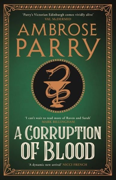 Cover for Ambrose Parry · A Corruption of Blood - A Raven and Fisher Mystery (Inbunden Bok) [Main edition] (2021)