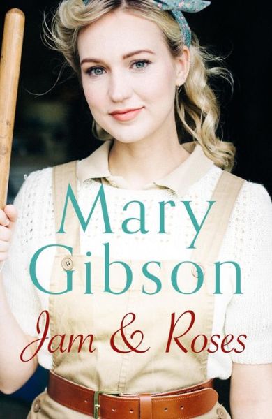 Cover for Mary Gibson · Jam and Roses - The Factory Girls (Paperback Book) [Reissue edition] (2018)