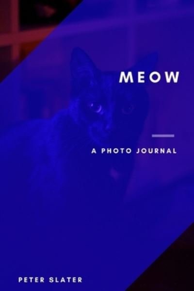 Cover for Peter Slater · Meow (Pocketbok) (2019)