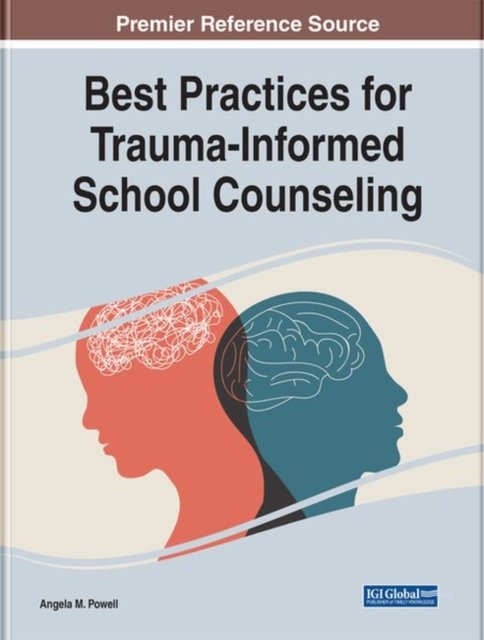 Cover for Powell · Best Practices for Trauma-Informed School Counseling (Gebundenes Buch) (2022)