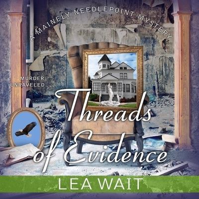 Cover for Lea Wait · Threads of Evidence Lib/E (CD) (2016)