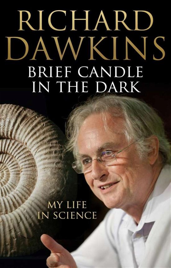 Cover for Dawkins, Richard (Oxford University) · Brief Candle in the Dark: My Life in Science (Audiobook (CD)) [Unabridged edition] (2015)