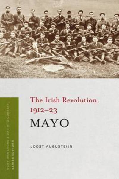 Cover for Joost Augusteijn · Mayo: The Irish Revolution, 1912 - 23 (Paperback Book) (2023)