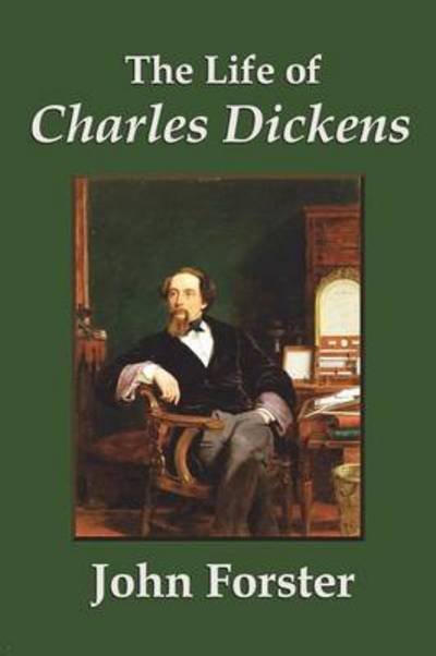 Cover for John Forster · The Life of Charles Dickens (Pocketbok) (2011)
