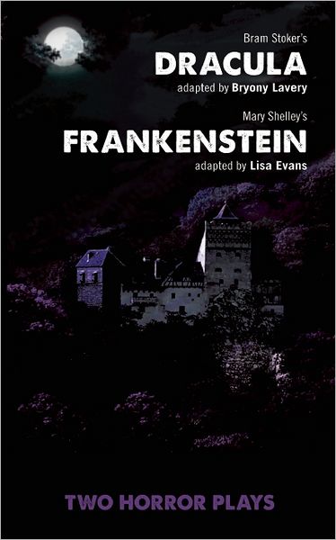 Cover for Lavery, Bryony (Author) · Dracula and Frankenstein: Two Horror Plays - Oberon Modern Plays (Paperback Book) (2012)