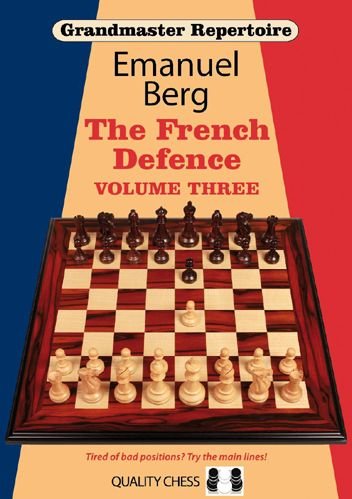 Cover for Emanuel Berg · Grandmaster Repertoire 16: The French Defence: Volume 3 - Grandmaster Repertoire (Paperback Book) (2015)