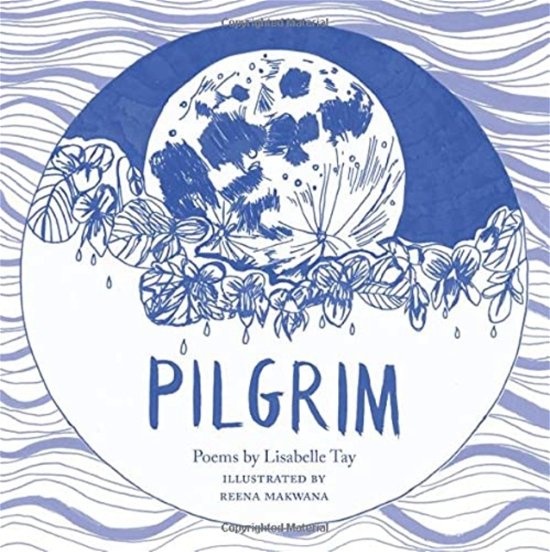 Cover for Lisabelle Tay · Pilgrim: Poems - Art Squares (Paperback Book) (2021)