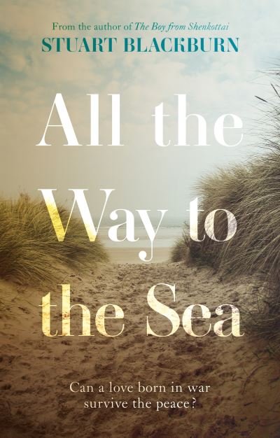 Cover for Stuart Blackburn · All the Way to the Sea (Paperback Bog) (2023)