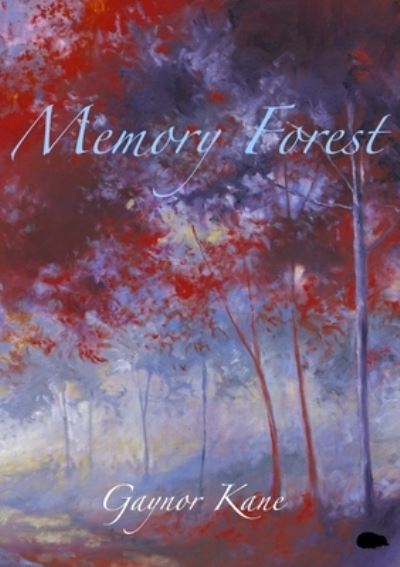 Cover for Gaynor Kane · Memory Forest (Paperback Book) (2019)