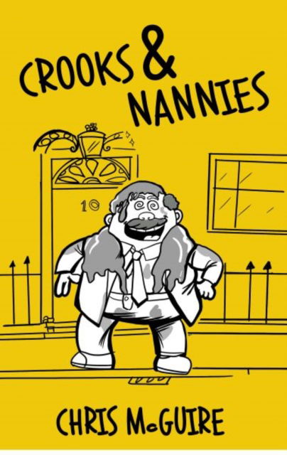 Cover for Chris McGuire · Crooks and Nannies (Paperback Book) (2025)