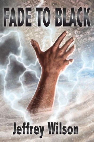 Cover for Jeffrey Wilson · Fade to Black (Pocketbok) (2013)
