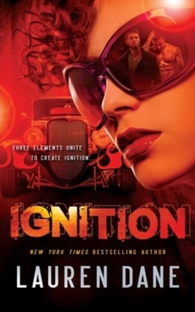 Cover for Lauren Dane · Ignition (Book) (2023)