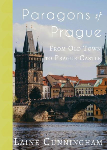 Cover for Laine Cunningham · Paragons of Prague (Paperback Book) (2019)