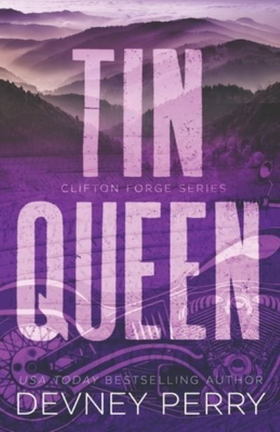 Tin Queen - Clifton Forge - Devney Perry - Książki - Devney Perry - 9781950692859 - 26 września 2021