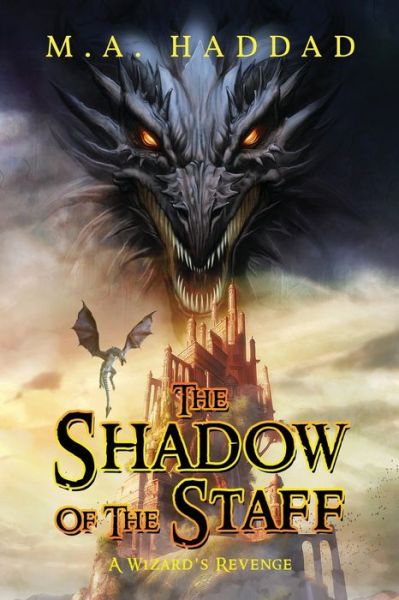 Cover for M A Haddad · Shadow of the Staff (Paperback Book) (2020)