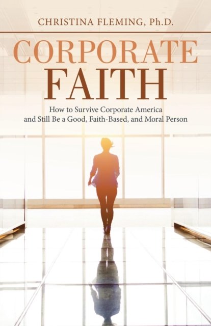 Cover for Ph D Christina Fleming · Corporate Faith (Paperback Book) (2018)